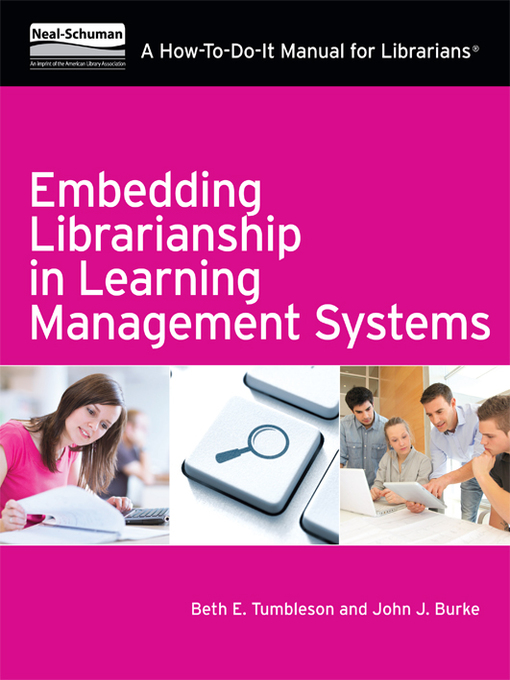 Title details for Embedding Librarianship In Learning Management Systems by Beth E. Tumbleson - Available